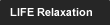 LIFE Relaxation